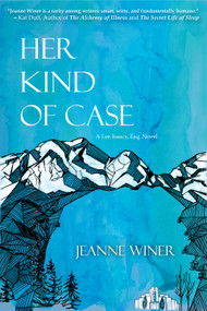 Her Kind of Case (A Lee Isaacs, Esq. Novel) by Jeanne Winer, 9781610882286