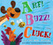 Arf! Buzz! Cluck! (A Rather Noisy Alphabet) by Eric Seltzer, David Creighton-Pester, 9781534412972