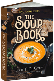 The Soup Book (Over 700 Recipes) by Louis P. De Gouy, 9780486826943