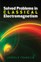 Solved Problems in Classical Electromagnetism by Jerrold Franklin, 9780486813721
