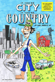 If You're City, If You're Country by Earl Dibbles Jr., 9781947026162