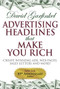 Advertising Headlines That Make You Rich (Create Winning Ads, Web Pages, Sales Letters and More) by David Garfinkel, 9781933596259