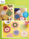 Miniature Doilies To Crochet by Annie's, 9781590129685