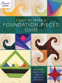 Learn to Make a Foundation Pieced Quilt by Linda Causee, 9781590129845