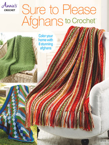 Sure to Please Afghans to Crochet by Annie's, 9781590129746