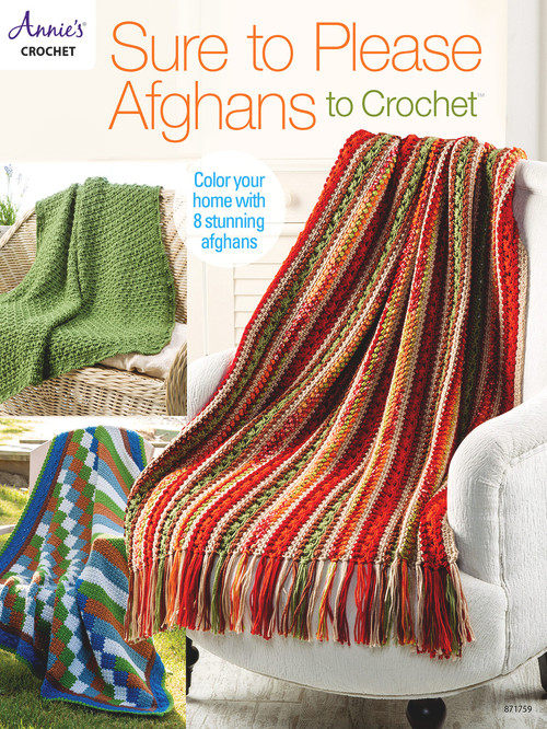 Sure to Please Afghans to Crochet by Annie's, 9781590129746