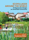 Ecovillages around the World (20 Regenerative Designs for Sustainable Communities) by Frederica Miller, 9781844097432