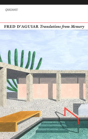 Translations from Memory by Fred D'Aguiar, 9781784106065