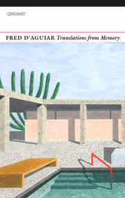 Translations from Memory by Fred D'Aguiar, 9781784106065