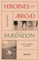 Heroines from Abroad by Christine Marendon, Ken Cockburn, 9781784106300