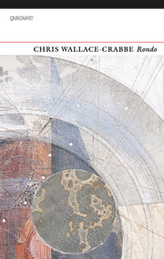Rondo by Chris Wallace-Crabbe, 9781784106430