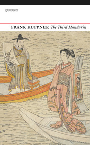 The Third Mandarin by Frank Kuppner, 9781784104009