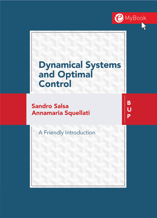 Dynamical Systems and Optimal Control by Sandro Salsa, Annamaria Squellati, 9788885486522