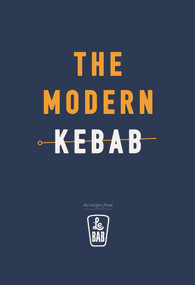 The Modern Kebab by Le Bab, 9781785036422