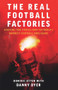 Real Football Factories by Dominic Utton, 9781786068989