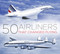 50 Airliners that Changed Flying by Matt Falcus, 9780750985833