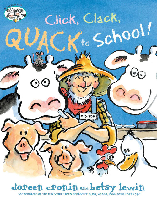 Click, Clack, Quack to School! by Doreen Cronin, Betsy Lewin, 9781534414495