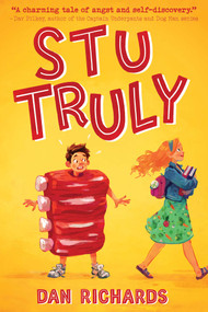 Stu Truly by Dan Richards, 9781499806465