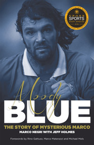 Moody Blue (The Story of Mysterious Marco) - 9781785314063 by Marco Negri, Jeff Holmes, 9781785314063