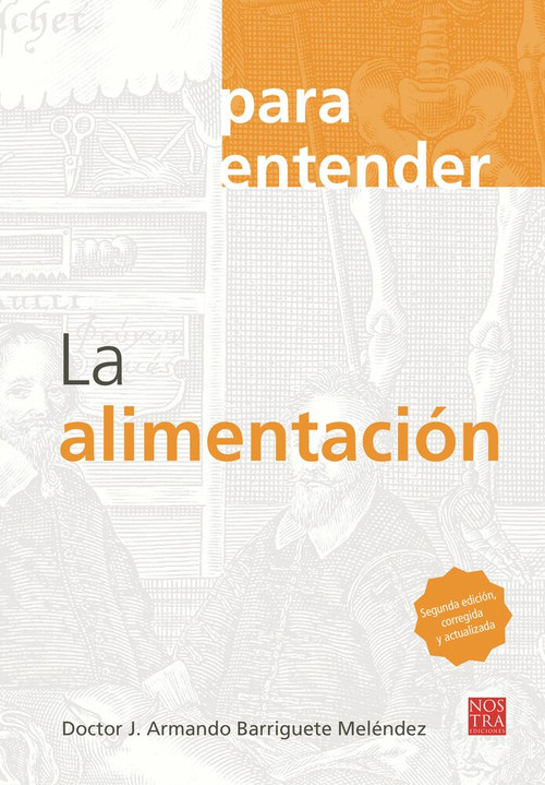 La alimentación by J. Armando Barriguete Meléndez, 9786078469321