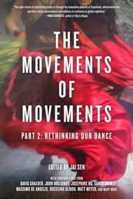 Movements of Movements (Part 2: Rethinking Our Dance) by Jai Sen, 9781629633800