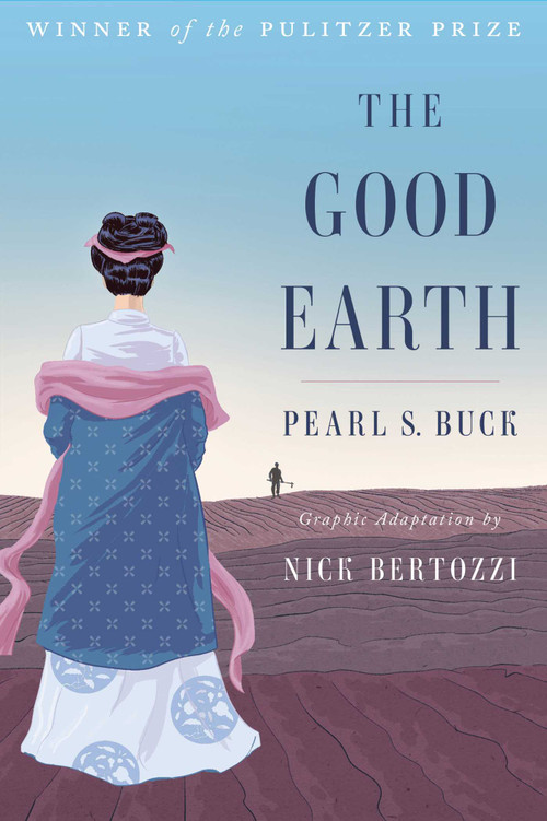 The Good Earth (Graphic Adaptation) - 9781501132773 by Pearl S. Buck, Nick Bertozzi, 9781501132773