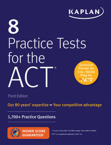 8 Practice Tests for the ACT: 1,700+ Practice Questions by Kaplan Test Prep, 9781506235127