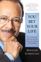 You Bet Your Life (How I Survived Jim Crow Racism, Hurricane Chasing, and Gambling) by Spencer Christian, 9781682616390
