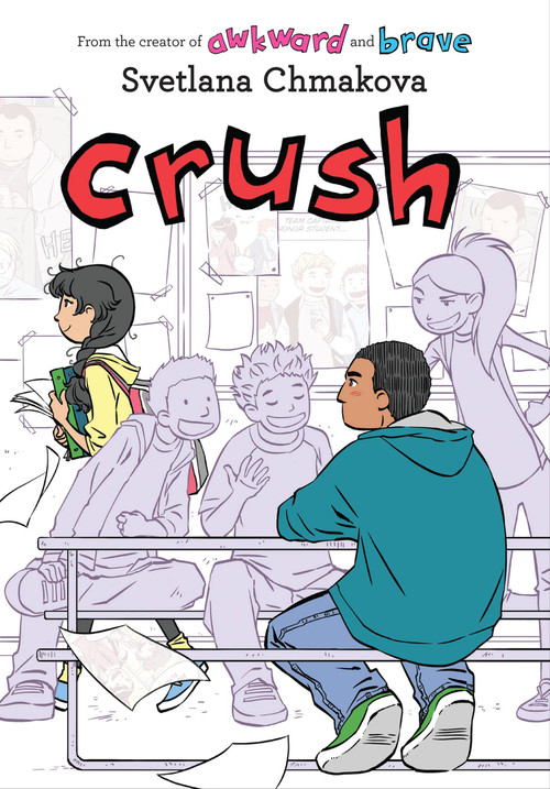 Crush - 9780316363235 by SVETLANA CHMAKOVA, 9780316363235