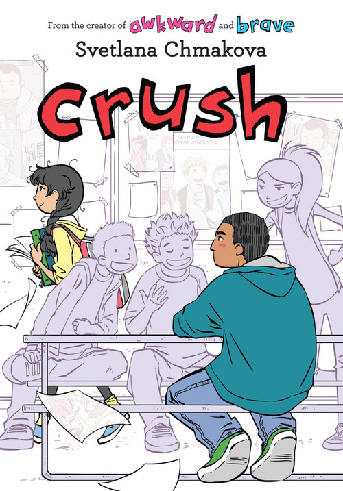 Crush - 9780316363242 by SVETLANA CHMAKOVA, 9780316363242