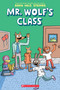 Mr. Wolf's Class: A Graphic Novel (Mr. Wolf's Class #1) - 9781338047684 by Aron Nels Steinke, 9781338047684