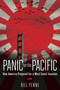Panic on the Pacific (How America Prepared for the West Coast Invasion) by Bill Yenne, 9781621574972