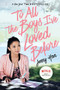 To All the Boys I've Loved Before - 9781534438378 by Jenny Han, 9781534438378