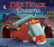 Fire Truck Dreams by Sharon Chriscoe, Dave Mottram, 9780762462858