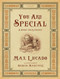 You Are Special (A Story for Everyone) by Max Lucado, Sergio Martinez, 9781433522673