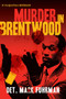 Murder in Brentwood by Mark Fuhrman, Vincent Bugliosi, 9781621573210