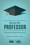 Excuse Me, Professor (Challenging the Myths of Progressivism) by Lawrence W. Reed, Ron Robinson, 9781621574651