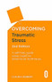 Overcoming Traumatic Stress, 2nd Edition (A Self-Help Guide Using Cognitive Behavioural Techniques) by Dr. Claudia Herbert, 9781472136138