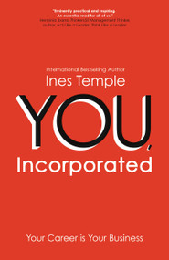 YOU, Incorporated (Your Career is Your Business) by Ines Temple, 9781473688858