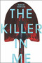 The Killer in Me - 9781484728512 by Margot Harrison, 9781484728512