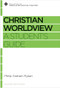 Christian Worldview (A Student's Guide) by Philip Graham Ryken, David S. Dockery, 9781433535406