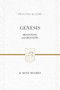 Genesis (Beginning and Blessing) by R. Kent Hughes, 9781433535529