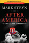 After America (Get Ready for Armageddon) - 9781596983274 by Mark Steyn, 9781596983274