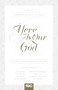 Here Is Our God (God's Revelation of Himself in Scripture) by Kathleen Nielson, D. A. Carson, Nancy DeMoss Wolgemuth, Timothy Keller, John Piper, Jenny Salt, Carrie Sandom, Paige B. Brown, 9781433539671