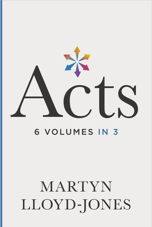 Acts (Chapters 1-8 (6 Volumes in 3)) by Martyn Lloyd-Jones, 9781433540028