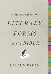 A Complete Handbook of Literary Forms in the Bible by Leland Ryken, 9781433541148