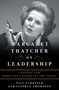 Margaret Thatcher on Leadership (Lessons for American Conservatives Today) by Nile Gardiner, Stephen Thompson, 9781621571643