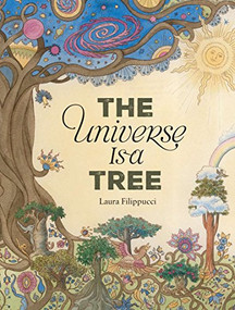 The Universe Is a Tree by Laura Filippucci, 9781568463049