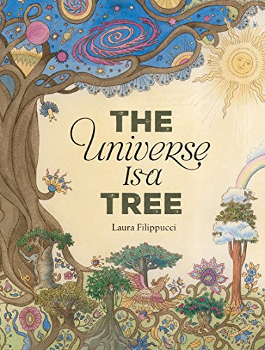 The Universe Is a Tree by Laura Filippucci, 9781568463049