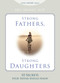 Strong Fathers, Strong Daughters (10 Secrets Every Father Should Know) by Meg Meeker, 9781621573302